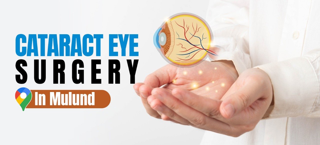 cataract eye surgery in mulund